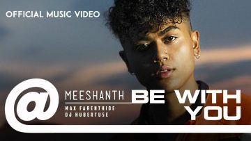 Meeshanth – Be With You | PLSTC.CO 2019