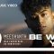 Meeshanth – Be With You | PLSTC.CO 2019