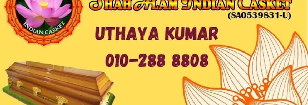 Shah Alam Indian Casket funeral services